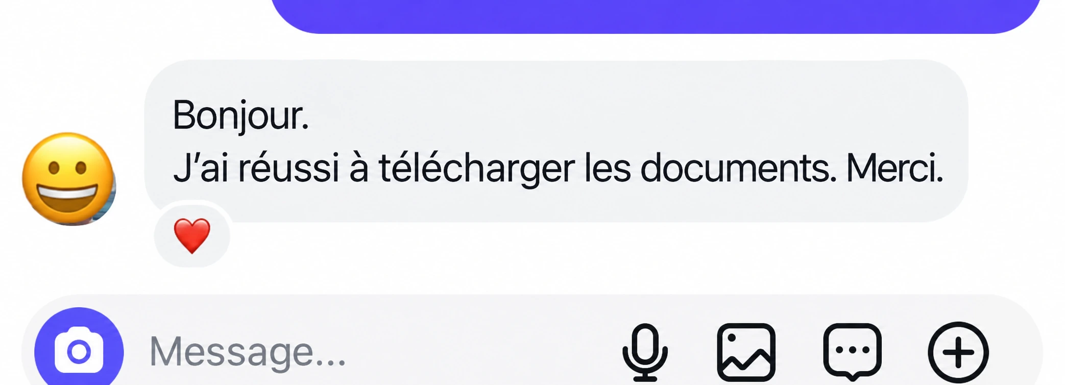 Message d’un client confirmant le téléchargement des documents